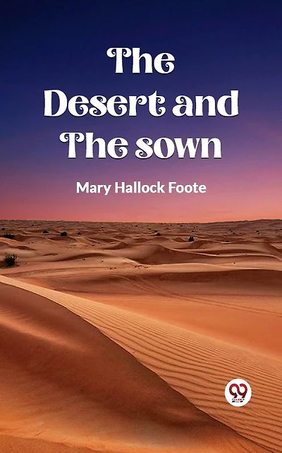 the Desert and Sown