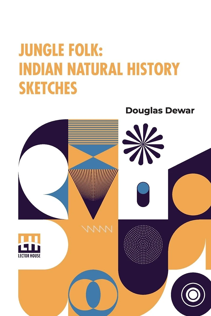 Jungle Folk Indian Natural History Sketches