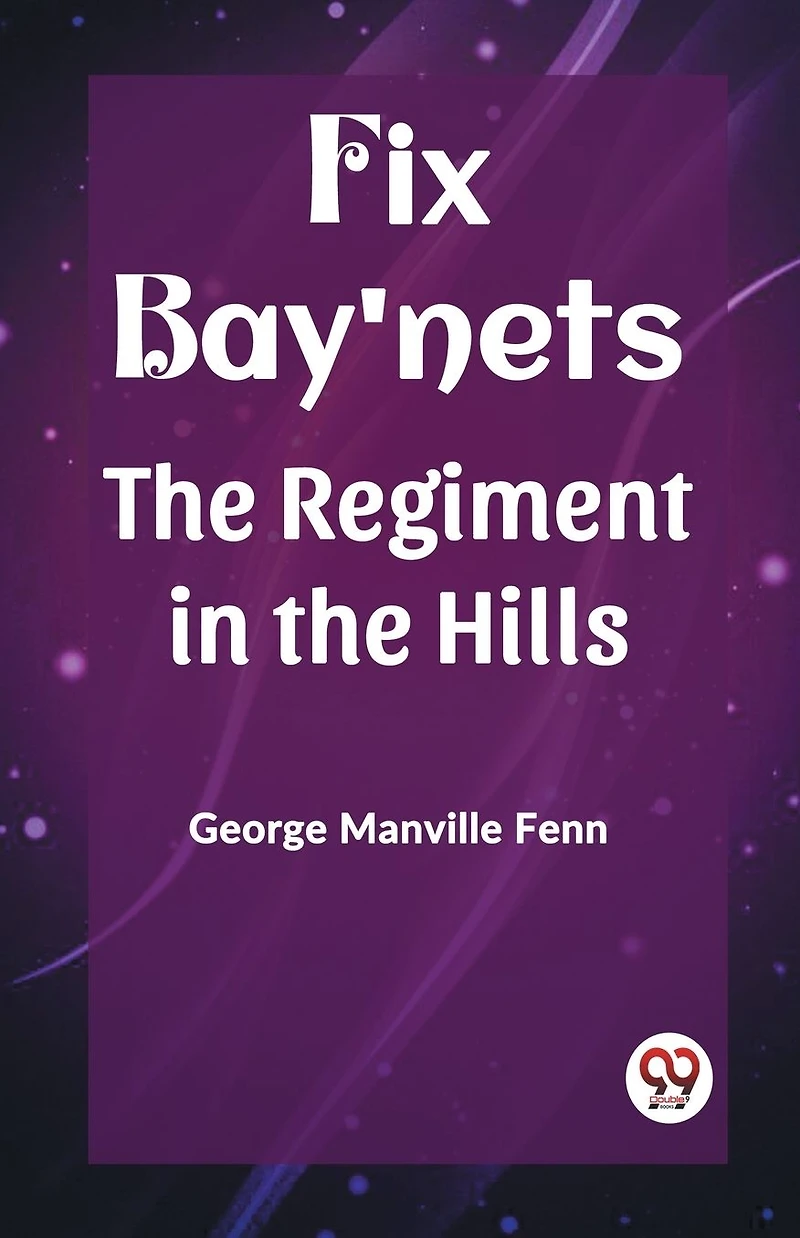 Fix Bay'nets: the Regiment Hills