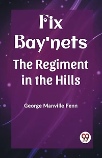 Fix Bay'nets: the Regiment Hills