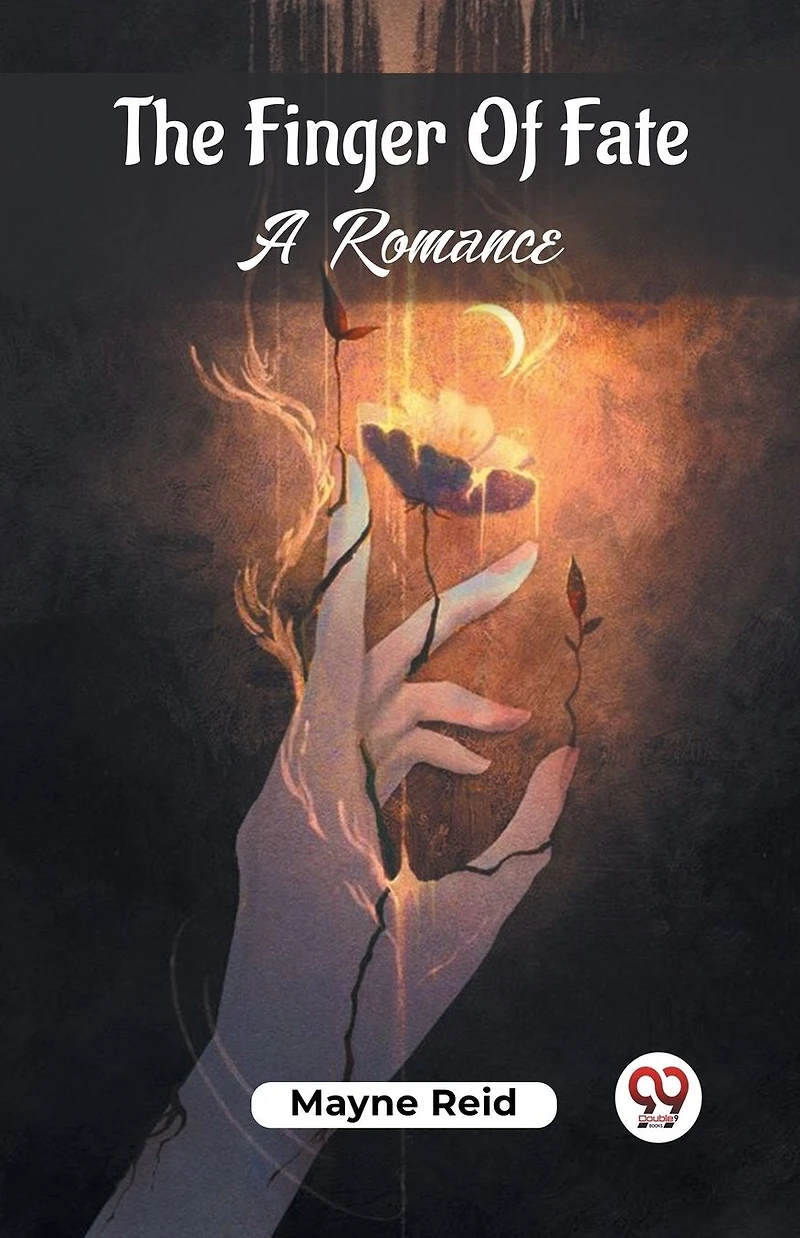 The Finger of Fate A Romance