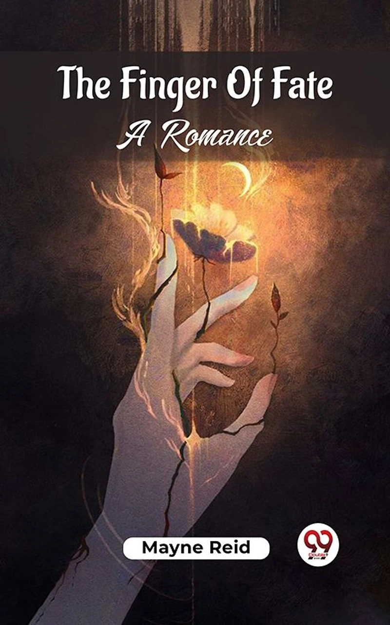 The Finger of Fate A Romance