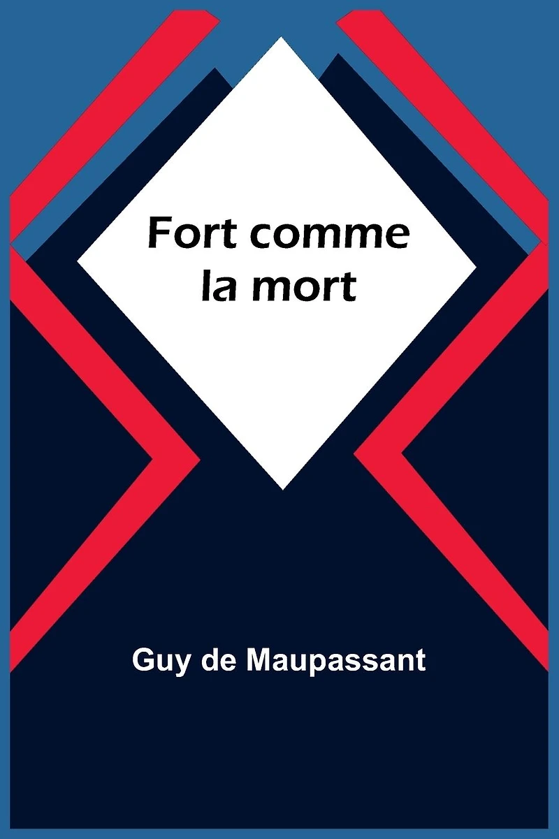 Fort Comme la Mort