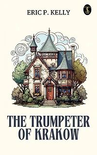 Trumpeter of Krakow (Newbery Medal Winner)