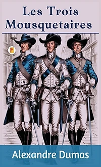 Les Trois Mousquetaires