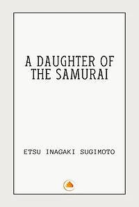 A Daughter of the Samurai