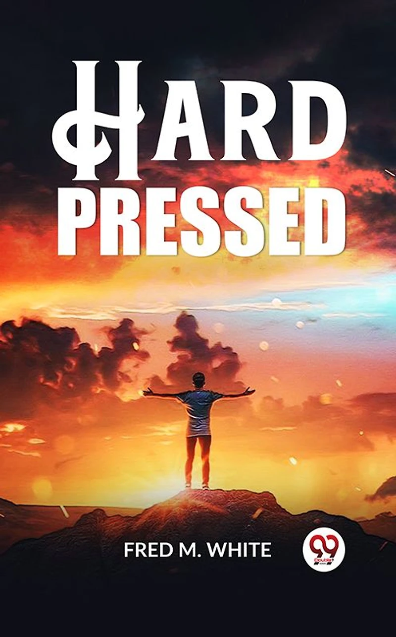 Hard Pressed