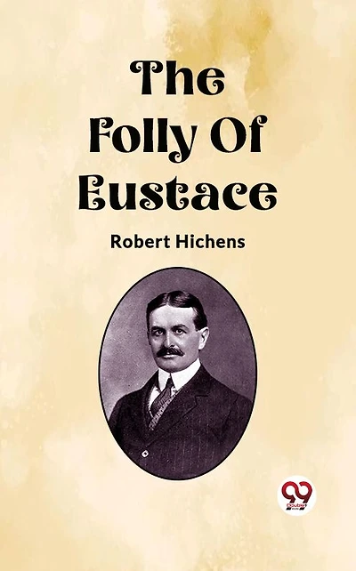The Folly Of Eustace