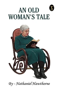 An Old Woman's Tale