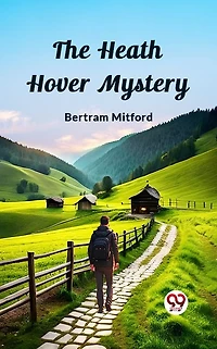 The Heath Hover Mystery