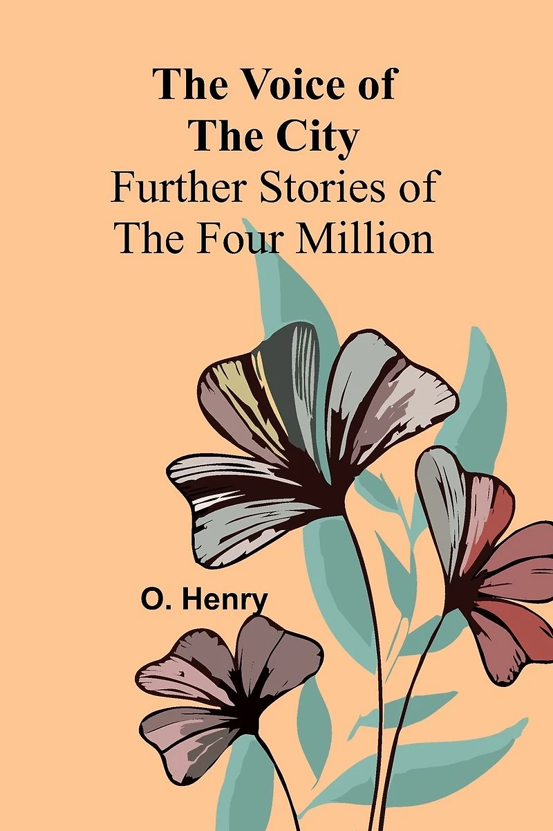the Voice of City: Further Stories Four Million