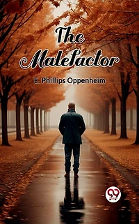 The Malefactor (Esprios Classics)