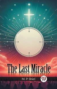 The Last Miracle