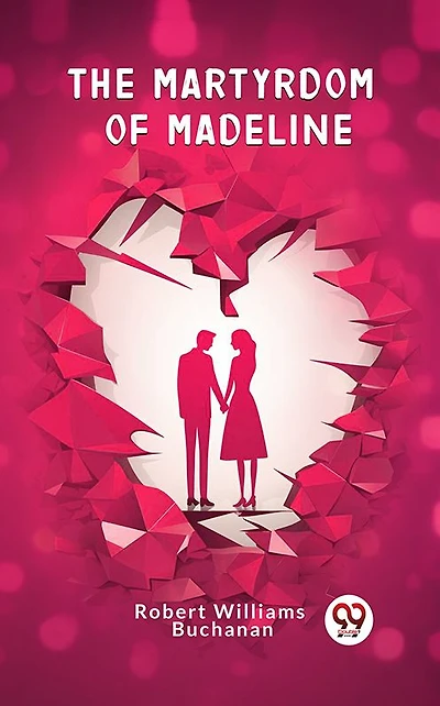 The Martyrdom of Madeline