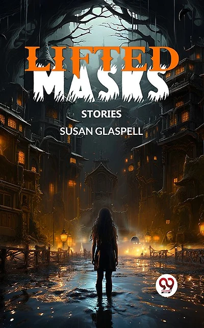 Lifted Masks; stories