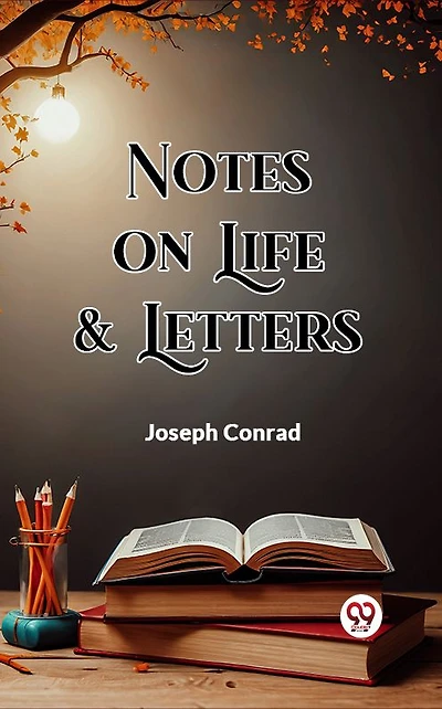 Notes On Life & Letters