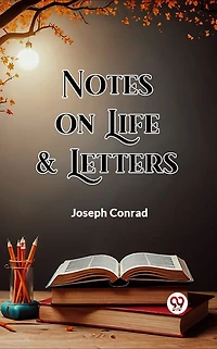 Notes On Life & Letters