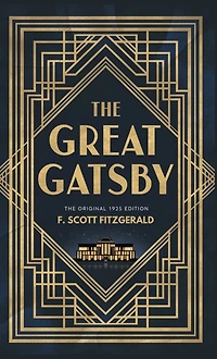 The Great Gatsby - Original 1925 Edition