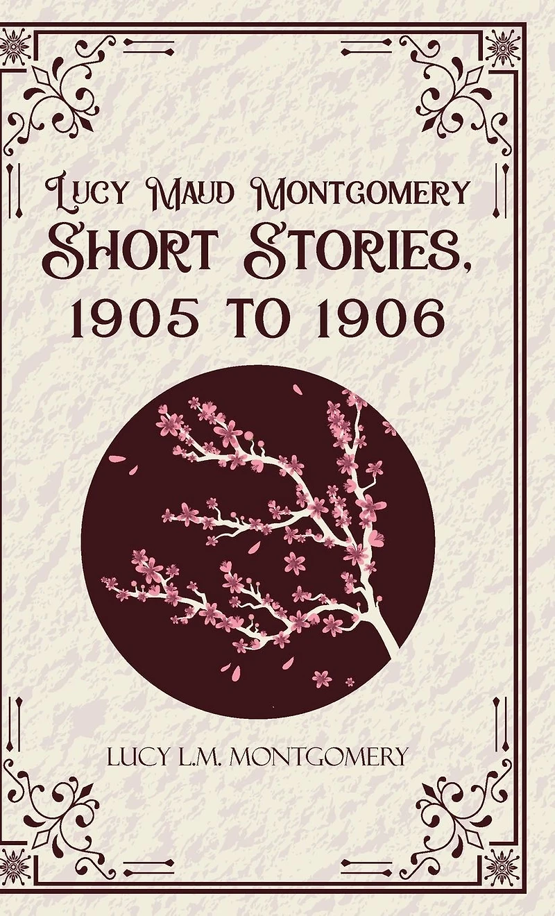 Lucy Maud Montgomery Short Stories