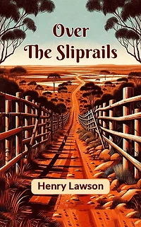 Over the Sliprails