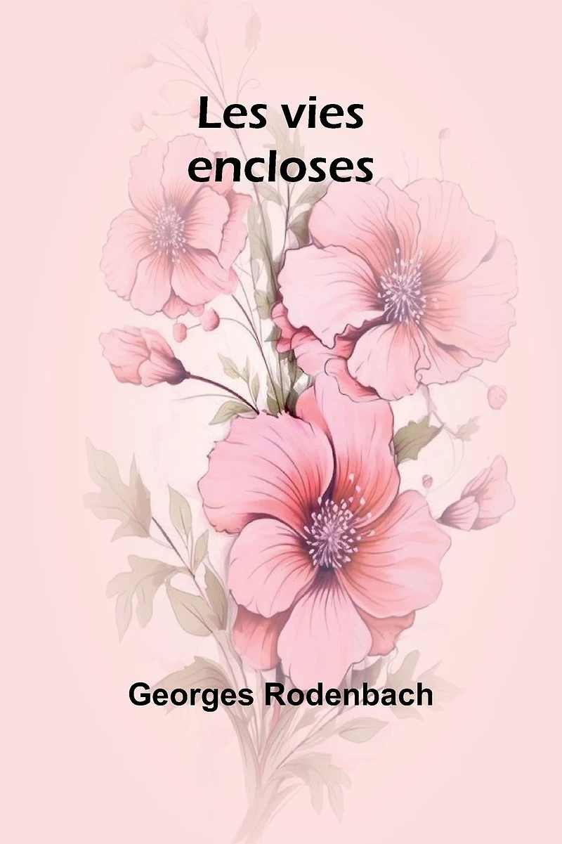 Les vies encloses