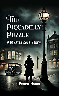 The Piccadilly Puzzle: A Mysterious Story
