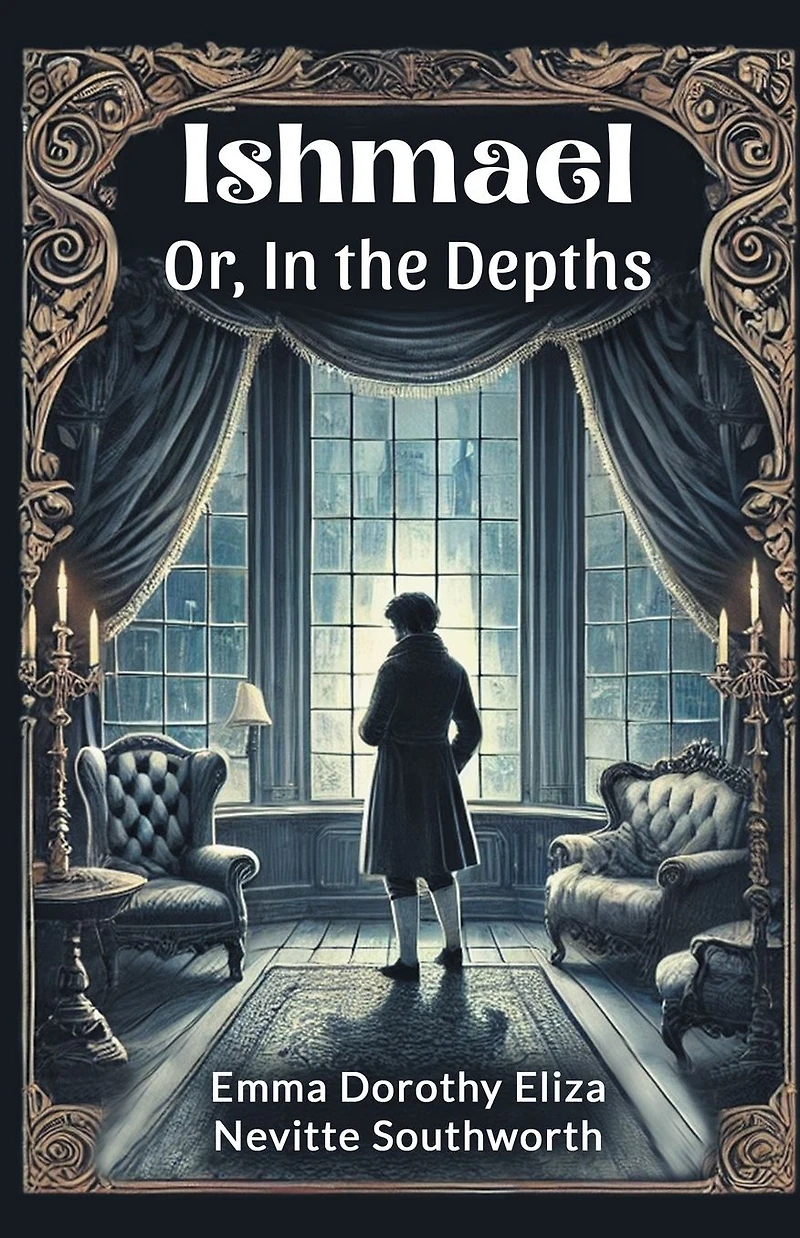 Ishmael, or the Depths