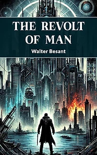 The Revolt of Man