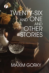 Twenty-six and One Other Stories