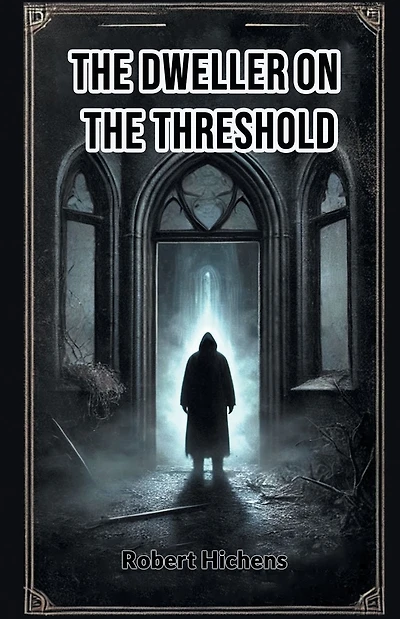 The Dweller on the Threshold