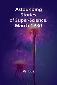 Astounding Stories of Super-Science, March 1930