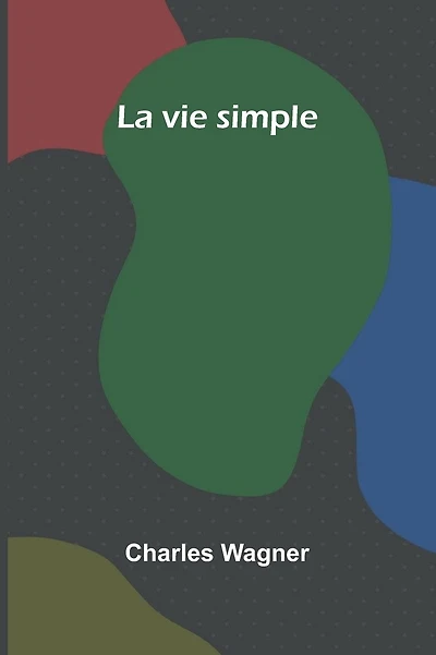 La vie simple