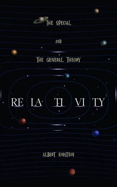 Relativity: The Special and The General Theory A Popular Exposition