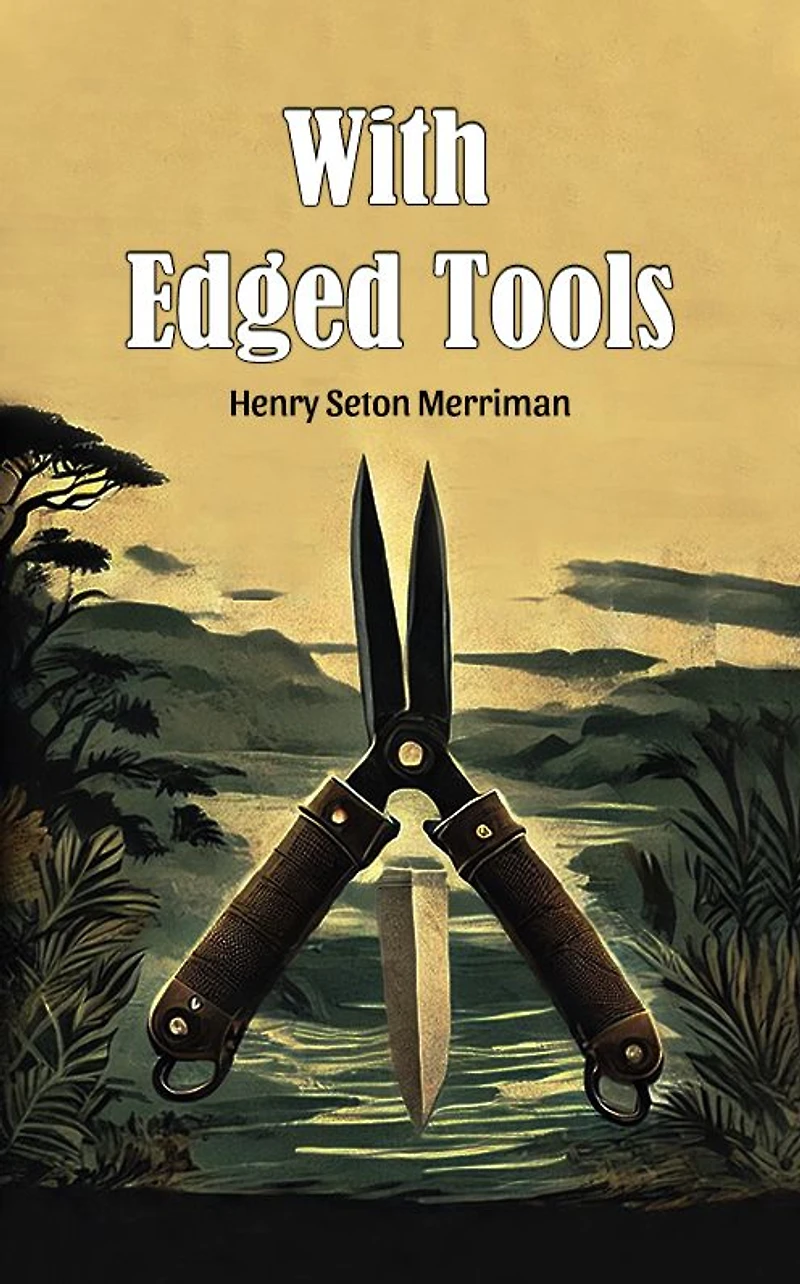With Edged Tools