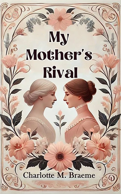 My Mother's Rival
