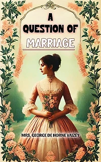 A Question of Marriage