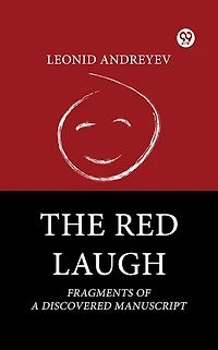The Red Laugh: Fragments of a Discovered Manuscript