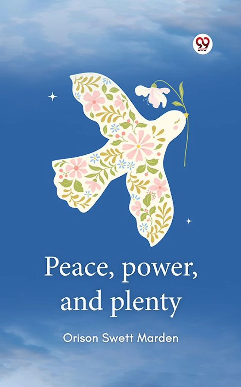 Peace, power, and plenty