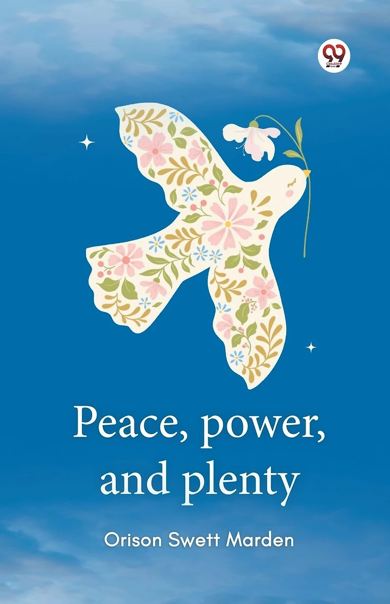 Peace, power, and plenty