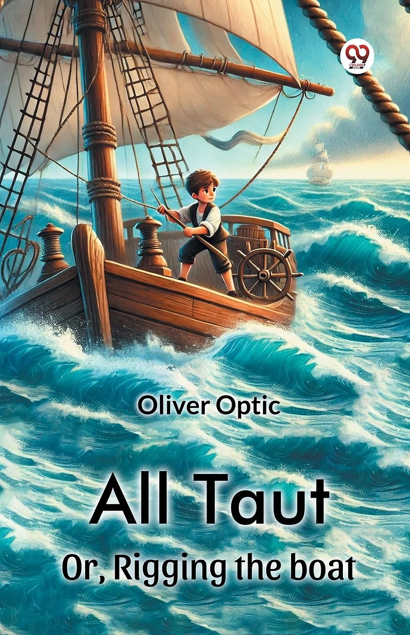 All Taut; or, Rigging the boat