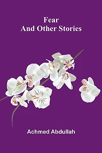 Fear and Other Stories
