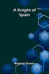 A Knight of Spain