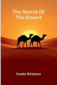 The Secret Of Desert