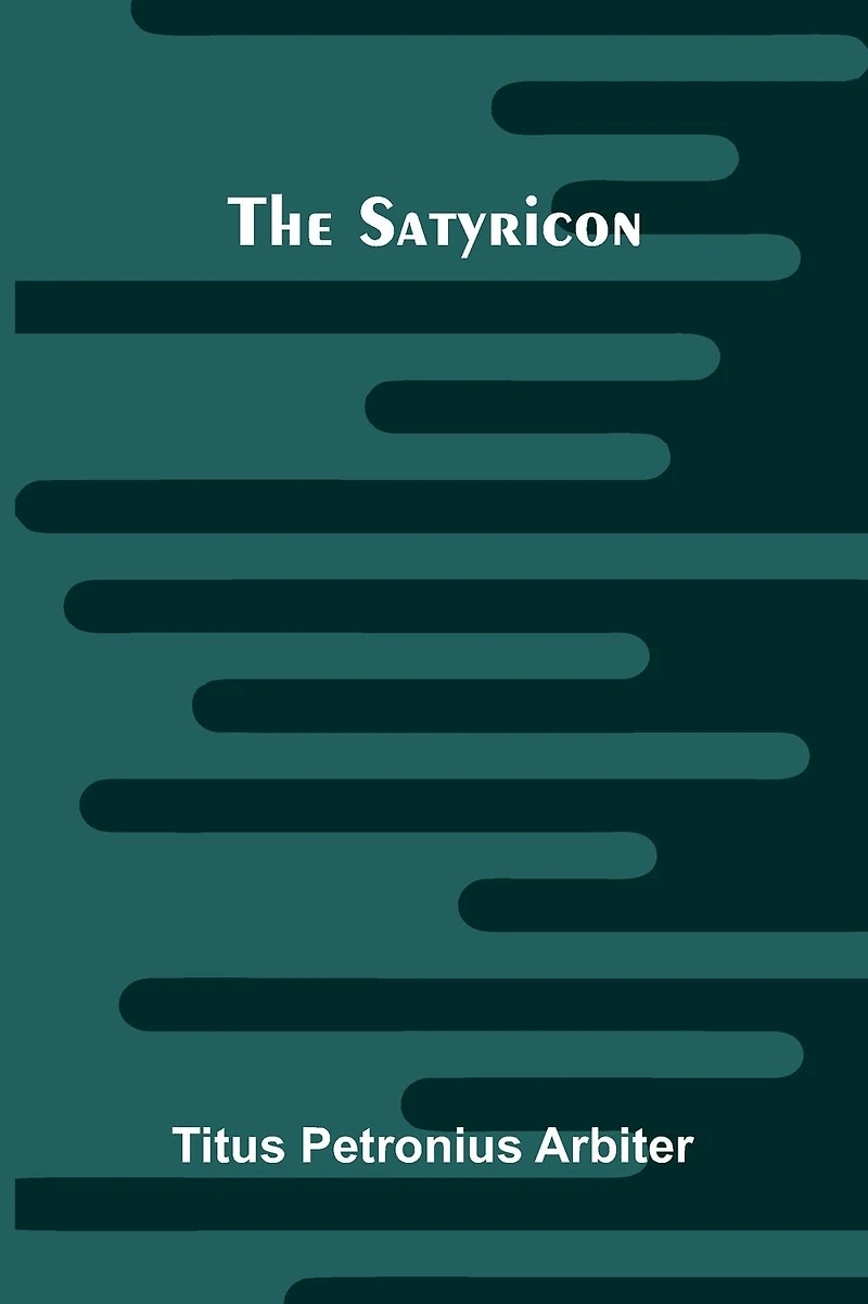 The Satyricon