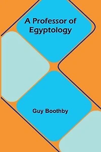 A Professor Of Egyptology