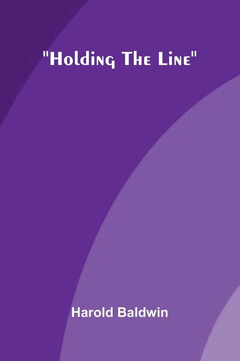 Holding The Line