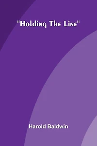Holding The Line