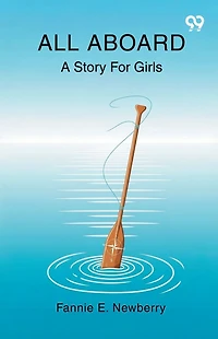 All Aboard A Story For Girls