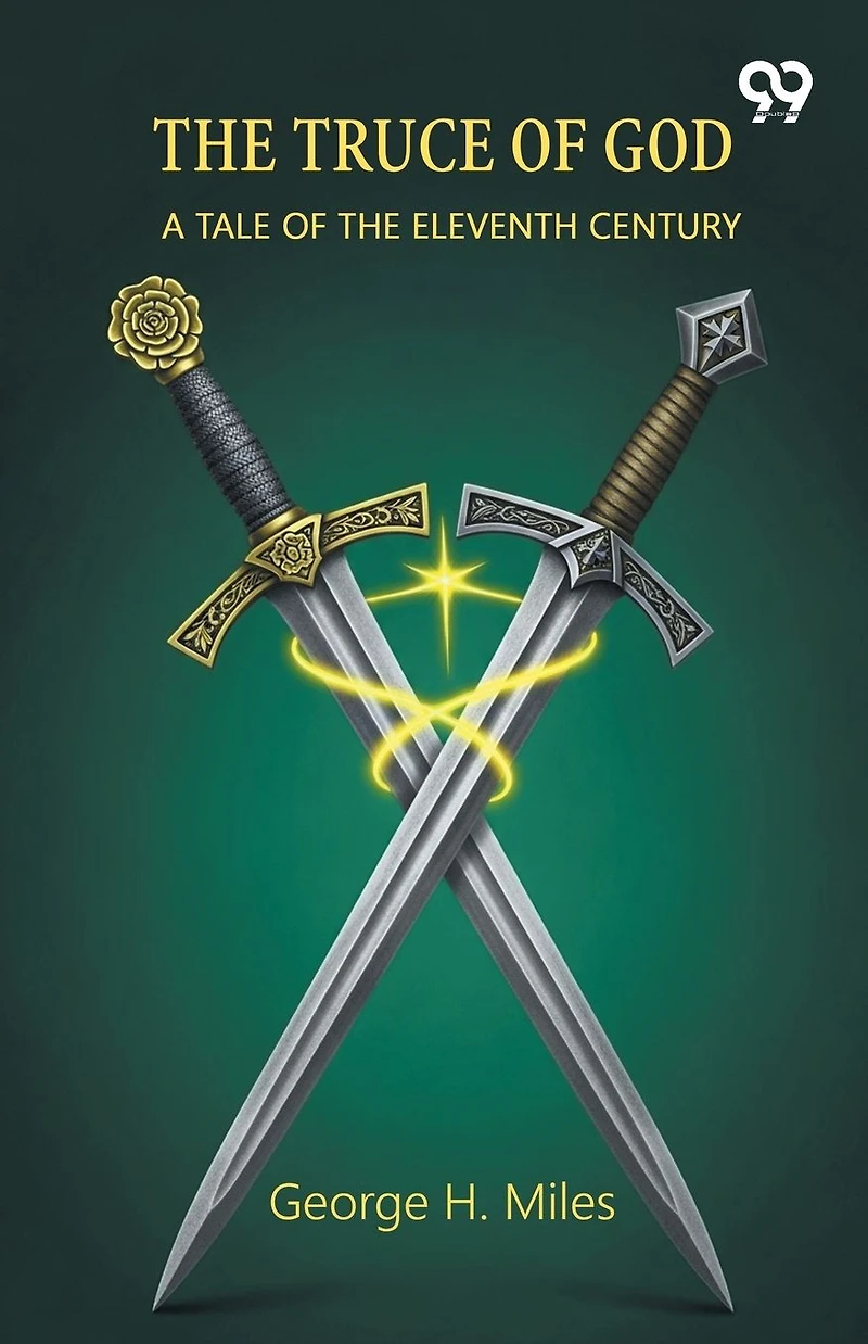 The Truce Of God A Tale Eleventh Century