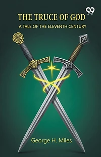 The Truce Of God A Tale Eleventh Century